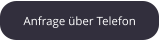 Anfrage über Telefon